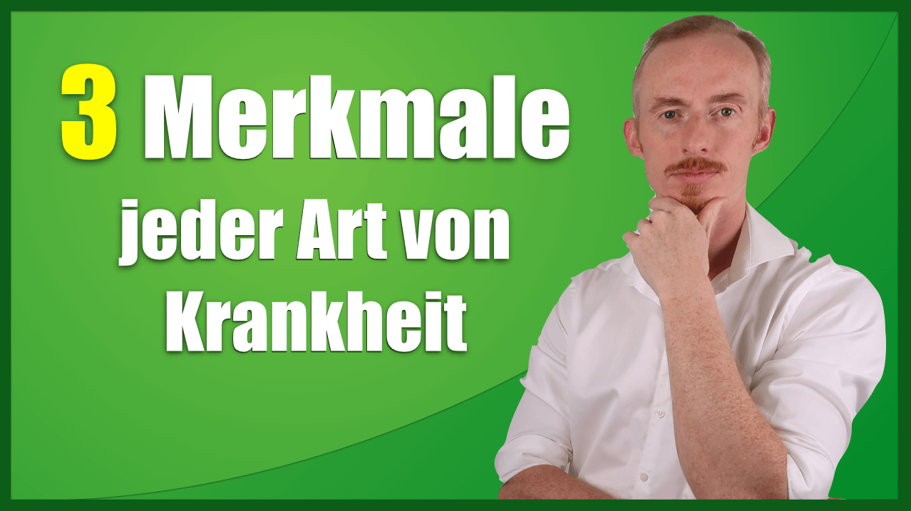 3 Merkmale von jeder Art von Krankheit