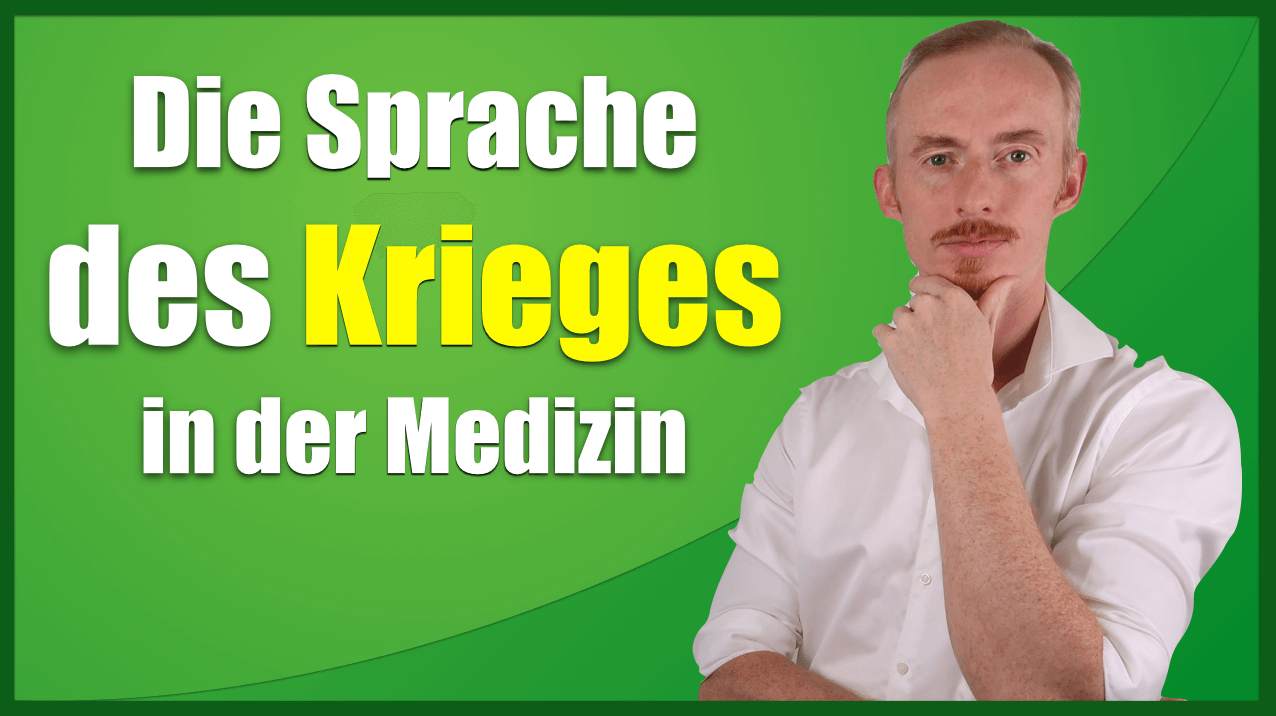 Die Sprache des Krieges in der Medizin