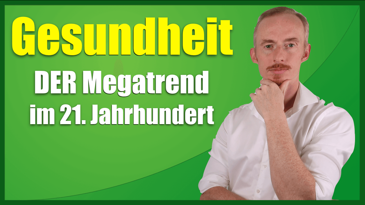 Gesundheit - DER Megatrend im 21. Jahrhundert
