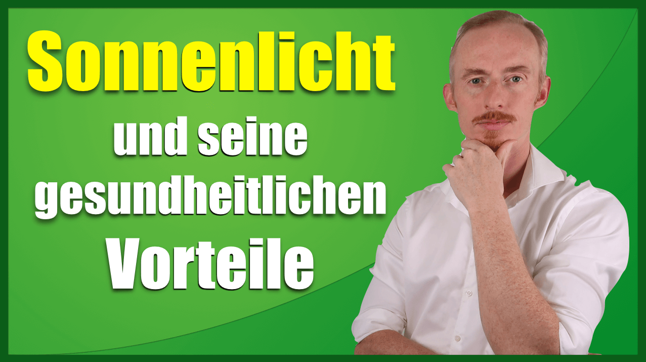 Sonnenlicht und seine gesundheitlichen Vorteile