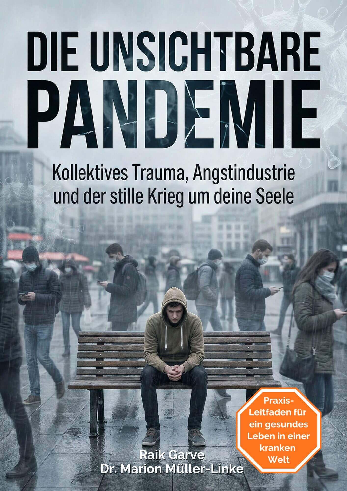 Die unsichtbare Pandemie - Buchcovervorlage Die unsichtbare Pandemie - Buchcovervorlage